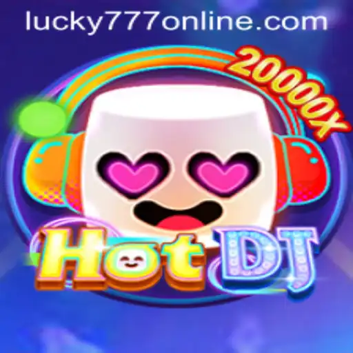 Exploring the New Musical Sensation: HotDJ and the Magic of Lucky777