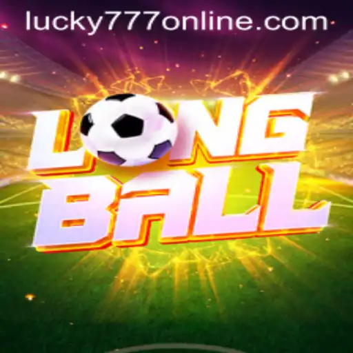 Discovering LongBall: A Thrilling Game with Lucky777