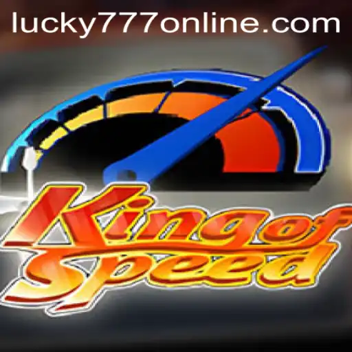 KingofSpeed: Mastering Speed with Lucky777 Strategy